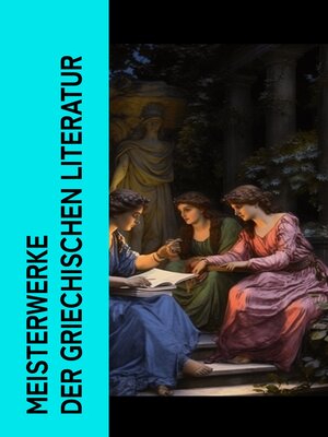 cover image of Meisterwerke der griechischen Literatur